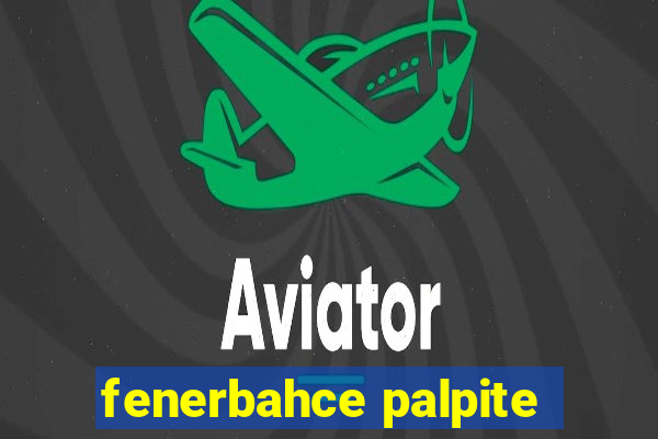 fenerbahce palpite
